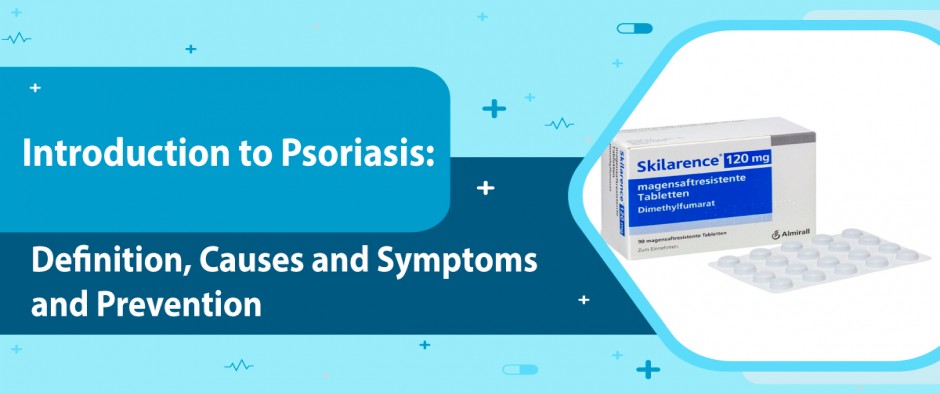 What Is Psoriasis, Symptoms, Causes and Best Treatment